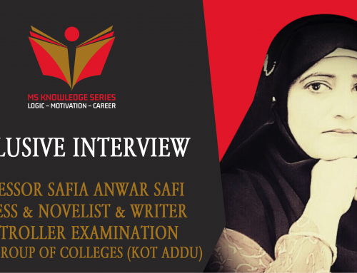 EXCLUSIVE INTERVIEW – PROF. SAFIA ANWAR SAFI